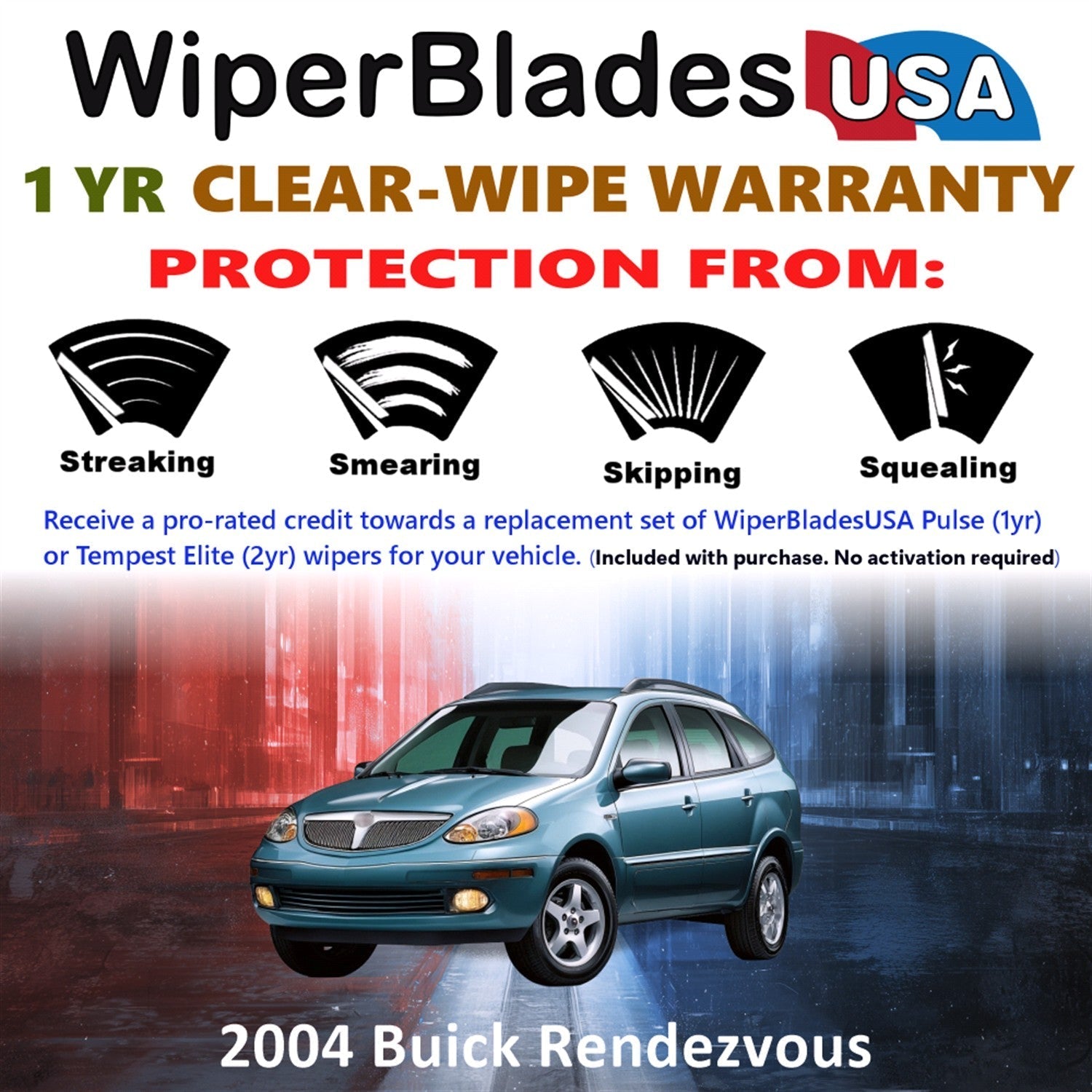 2004 Buick Rendezvous Wiper Blades w/1yr Wear Warranty (Set of 2) Wipers-1
