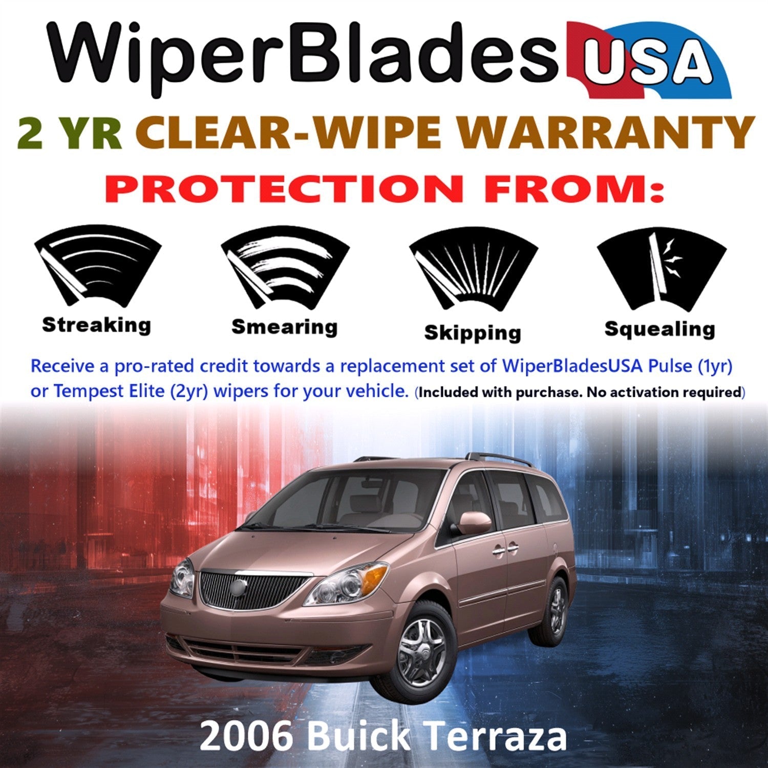 2006 Buick Terraza Wiper Blades Set w/2yr Wear Warranty (Set of 2) Tempest Elite-1