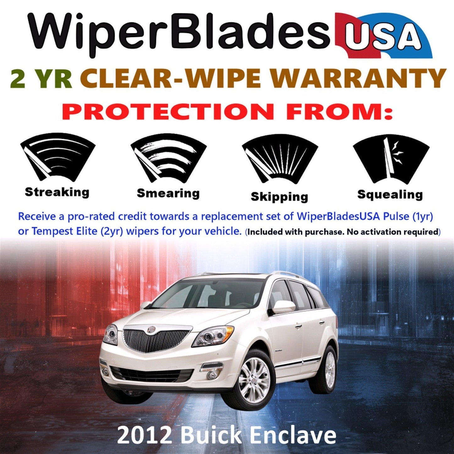 2012 Buick Enclave Wiper Blades Set w/2yr Wear Warranty (Set of 2) Tempest Elite-1