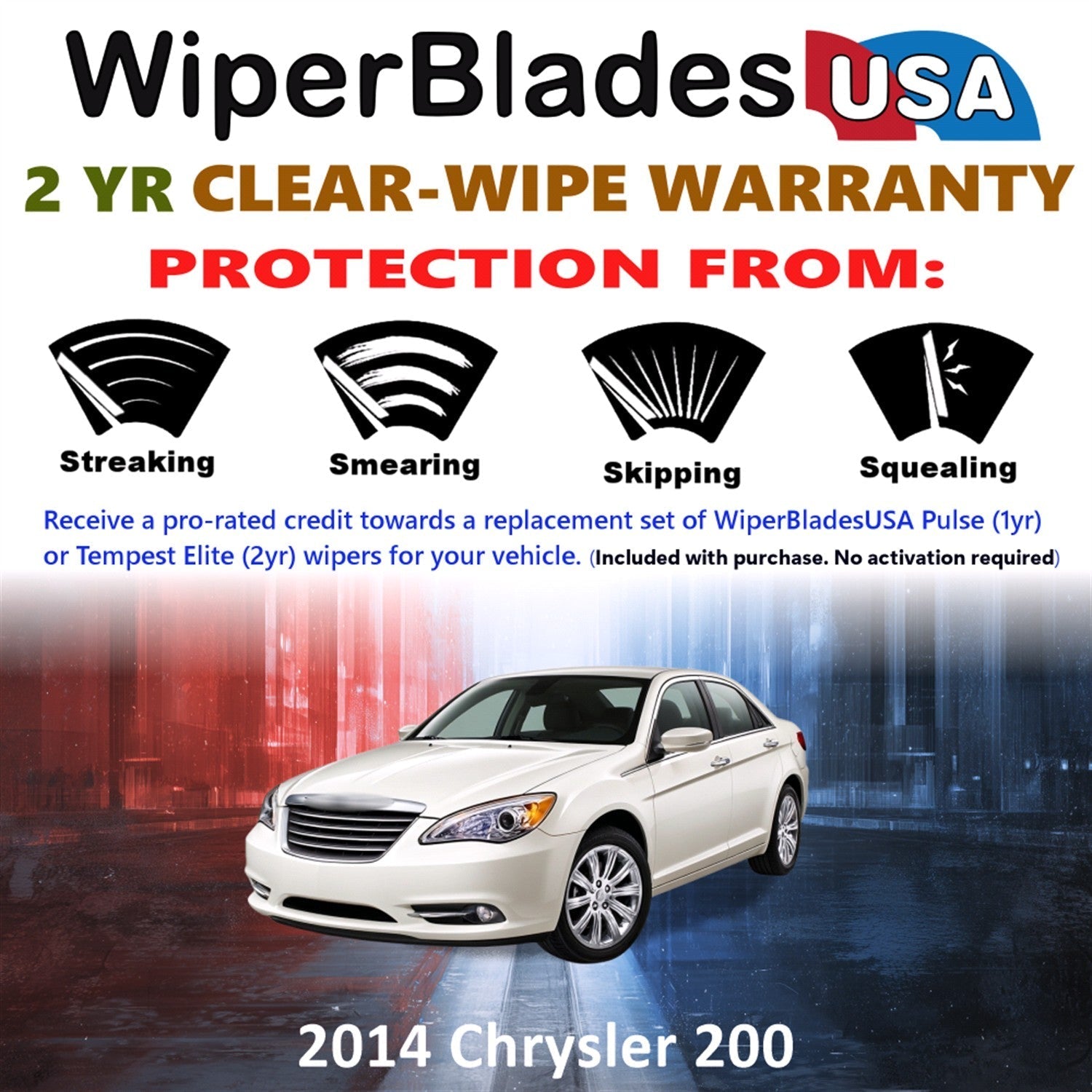 2014 Chrysler 200 Wiper Blades Set w/2yr Wear Warranty (Set of 2) Tempest Elite-1